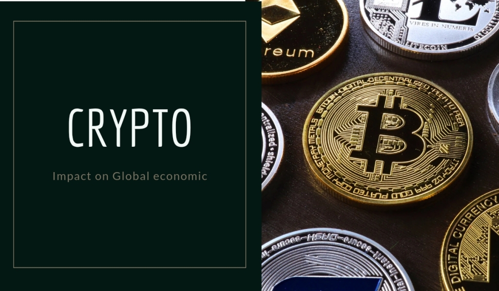 Cryptocurrency and Its Impact on the Global Economy