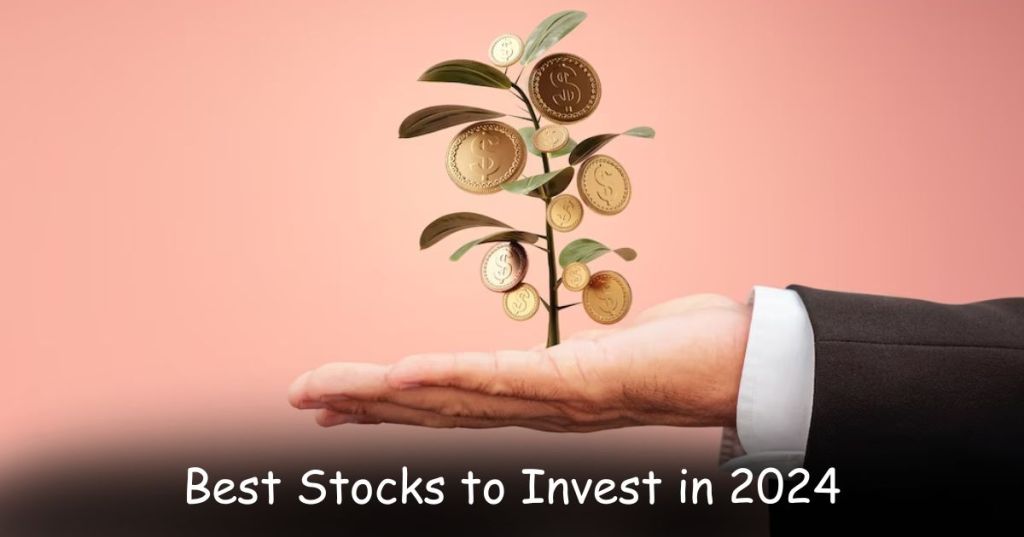 Best Stock to Invest in 2024